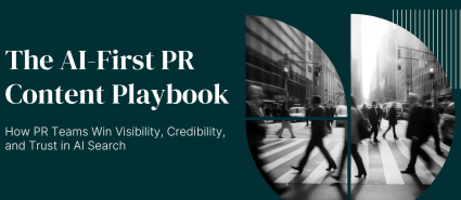 The AI-First PR Content Playbook